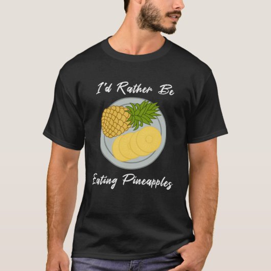 T-shirt Eating Pineapples Fruit  Tropical Fruits (Devant)