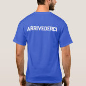 T-shirt Eau... Arrivederci (Dos)