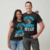 T-shirt Écartez Le Café C'Est Un Travail Pour Le Café Alco (Unisexe)