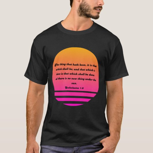 T-shirt Ecclésiaste 1:9 (Devant)
