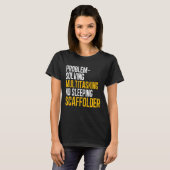 T-shirt Échafaudeur de la solution de l'échafaudage (Devant entier)