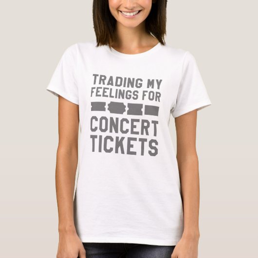 T-shirt Échange De Mes Sentiments Pour Des Billets De Conc (Devant)