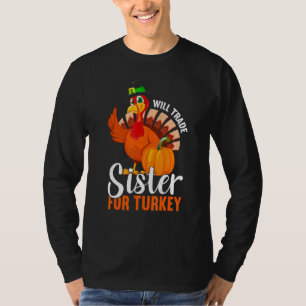 T-shirt Échanger une sœur contre une dinde pour l'Action d