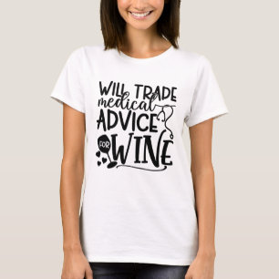 T-shirt Échangerai Conseils Médicaux Contre du Vin
