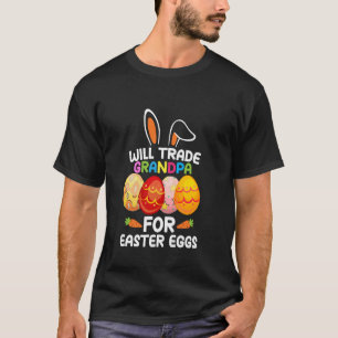 T-shirt Échangerai Grand-père Contre Œufs de Pâques Drôle