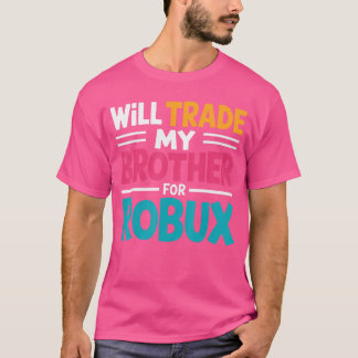 T-shirt Échangerai Mon Frère pour Robu drôle vintage de je