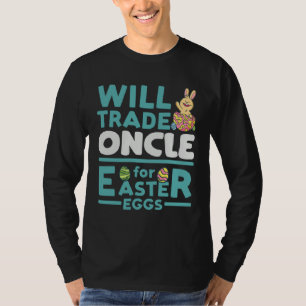 T-shirt Échangerai Oncle contre Œufs de Pâques Famille de 