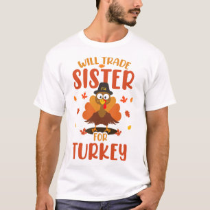 T-shirt Échangerai Sœur Contre Dinde Automne Famille Actio