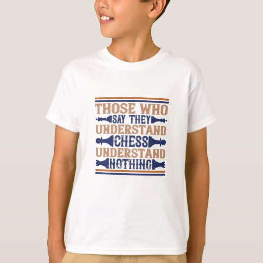 T-shirt Échecs - Ceux qui comprennent les échecs (Devant)