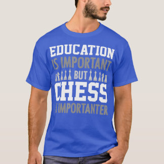 T-shirt Échecs Échecs Joueur d'échecs Fan d'échecs