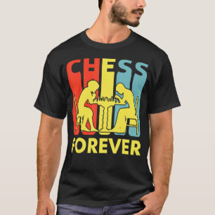 T-shirt Échecs Pour Jamais Joueur Jeu Joueur Thème Échecs