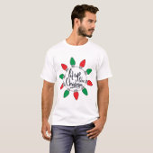 T-shirt Éclairage comme Noël Art Citations de Noël Graphiq (Devant entier)