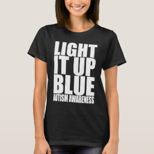 T-shirt Éclairez-le en bleu Autisme  Je porte du bleu pour