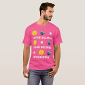 T-shirt Eclipse solaire lunaire Apocalypse Funny Science A (Devant entier)