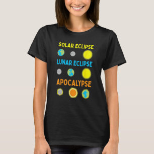 T-shirt Éclipse solaire lunaire et Apocalypse science amus