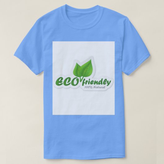 T-shirt Eco Friendly 100 All Natural (Design devant)