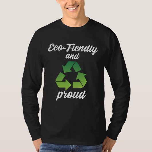 T-shirt Eco Friendly and Proud Environment Protection  4 (Devant)