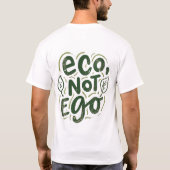T-shirt Eco, pas Ego (Dos)