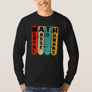 T-shirt école anti mathématiques abus mental pour les huma