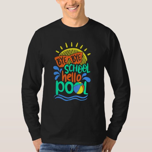 T-shirt École Bye Hello Pool été (Devant)