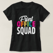 T-shirt École d'adjoint administratif de l'équipe de récep (Design devant)