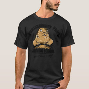 T-shirt École De Conduite De Punxsutawney Phil