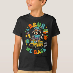 T-shirt École de ratons laveurs Bruh On revient à l'école