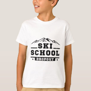T-shirt École de ski drôle élève déserteur skieur blague j
