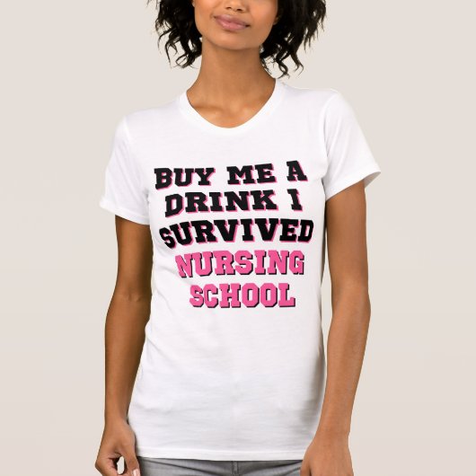 T-shirt École De Soins Infirmiers Acheter Un Verre (Devant)