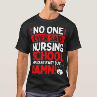 T-shirt École de soins infirmiers Graduation Party Nursing