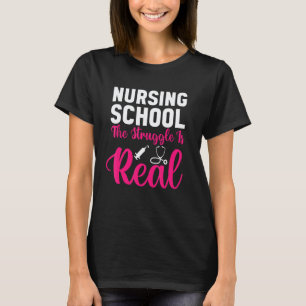 T-shirt École d'infirmières, la lutte est réelle Future