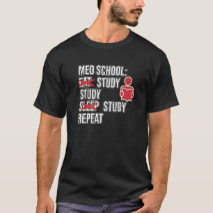 T-shirt École Med Etudier Dormir Étudiants Médicales Docte