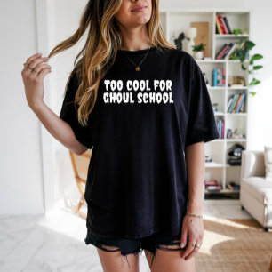 T-shirt École trop cool halloween enseignant typographie b
