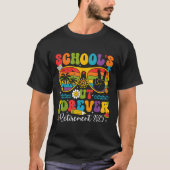 T-shirt Écoles Sorties Forever Retraite Professeur Retrait (Devant)
