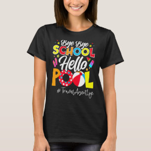 T-shirt Écoles Sorties Pour L'Été Travelagentlife Bye Bye 