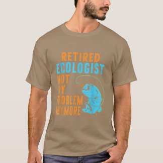 T-shirt Écologiste retraité Pêcheur retraité 
