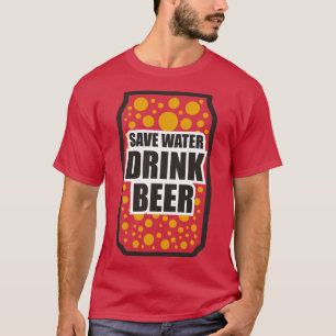 T-shirt Économisez de l'eau potable bière 2