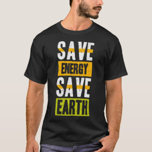 T-shirt Économisez de l'énergie
