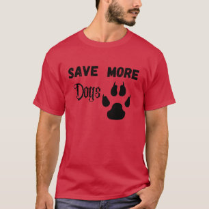 T-shirt Économisez plus Chiens Adoptez Chien Premium amis