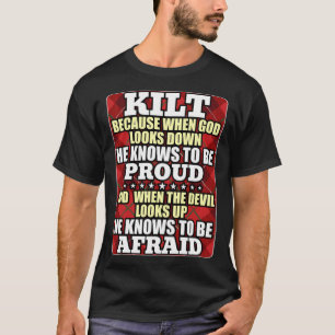 T-shirt Écossais Dire Kilt Parce Que Dieu Sait Qui Être Pr