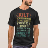 T-shirt Écossais Dire Kilt Parce Que Dieu Sait Qui Être Pr (Devant)