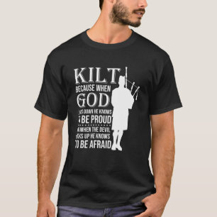 T-shirt Écossais Dire Kilt Parce Que Dieu Sait Qui Être Pr