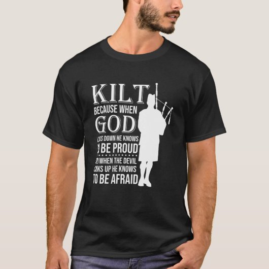 T-shirt Écossais Dire Kilt Parce Que Dieu Sait Qui Être Pr (Devant)