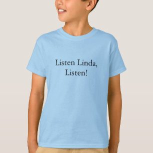 T-shirt Écoutent Linda