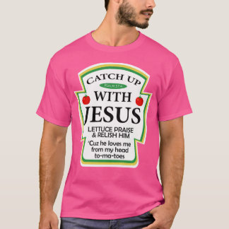 T-shirt Écouter avec Jésus Drôle cadeau chrétien