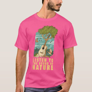 T-shirt Ecouter Le Son De La Nature Guitare Acoustique Mus