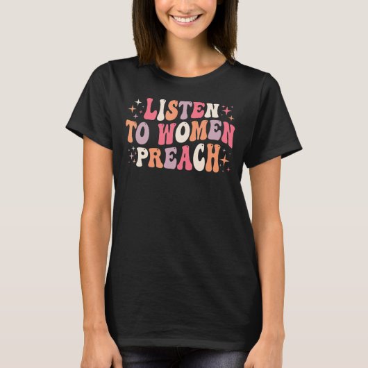 T-shirt Écouter Les Femmes Prêcher 2 (Devant)