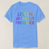 T-shirt écouter sans préjudice (Design devant)