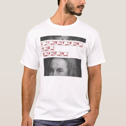 T-shirt écoutez le bach (Devant)