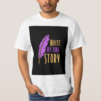 T-shirt ; écrire ma propre histoire